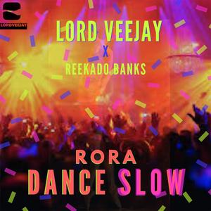 Rora (feat. Reekado Banks) [Dance Slow]