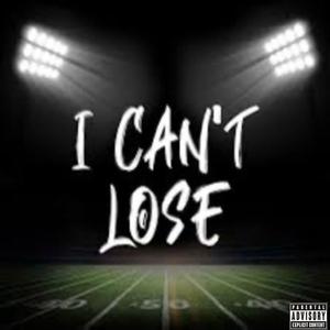 Can’t loose (feat. Olitee Tha Flow)