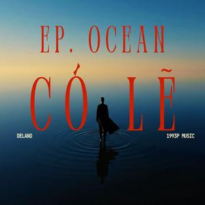 Có Lẽ (feat. Delano Phạm)