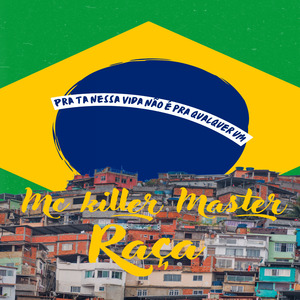 Pra Tá Nessa Vida Não É pra Qualquer Um