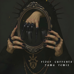River Currents (YAMA Remix)