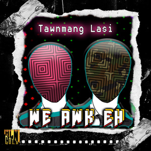 Tawnmang Lasi