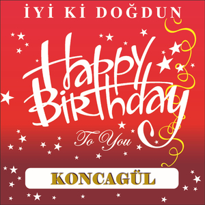 İyi Ki Doğdun Koncagül