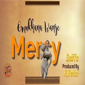 Omukhana Wanje(Mercy)