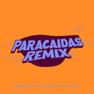 Paracaidas (Remix)