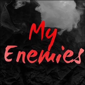 My Enemies