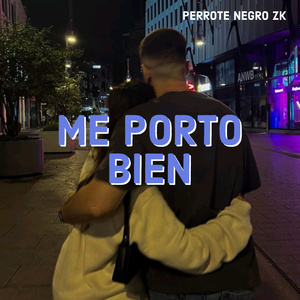 me porto bien