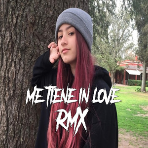 Me Tiene in Love (Remix)