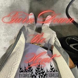 Turn Down the Heat (with prod.CT) (feat. prod.CT)