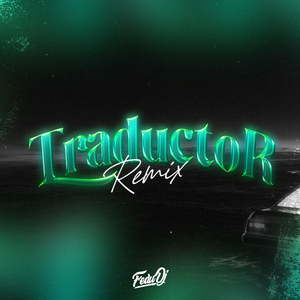 Traductor (Remix)