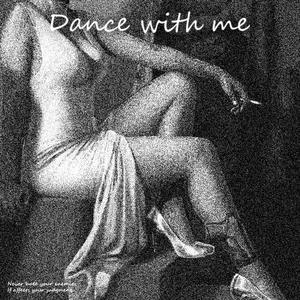 Dance With Me