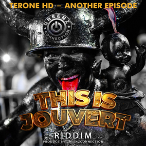 Another Episode (This is Jouvert Riddim)