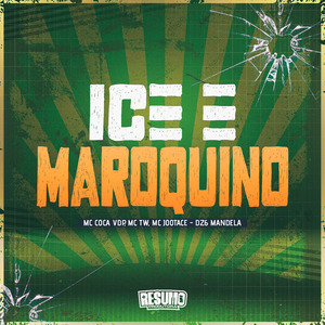 Ice e Marroquino