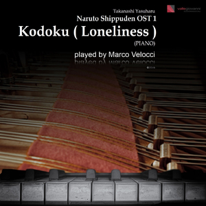 Kodoku (Loneliness) [From “Naruto Shippuden“]