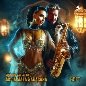 Moja Mała Nadąsana (Saxophone Club Edition)