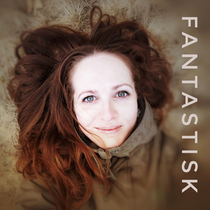 Fantastisk (New Version)