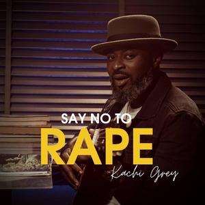 Say No to Rape