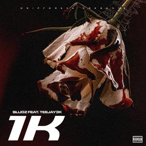 1K (feat. Teejay3k)