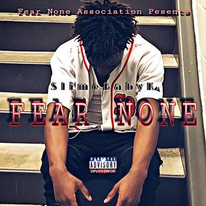 Fear None