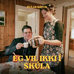 Eg vil ikki í skúla (feat. Jógvan)
