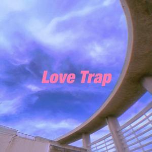 Love Trap(爱情陷阱)
