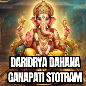 Daridrya Dahana Ganapati Stotram