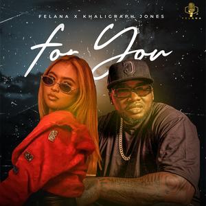 For You (feat. Khaligraph Jones)