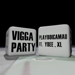 VIGGA PARTY (feat. YBeesofresh & XL Nocap)