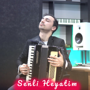 Senli Heyatim