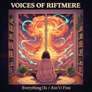 Everything (Is / Ain't) Fine