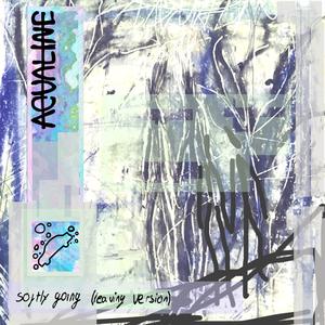 Softly Going (Leaving Version)