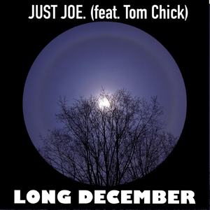 A Long December (feat. Tom Chick)