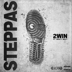 Steppas (feat. Brayy Wayy)