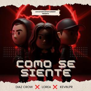 COMO SE SIENTE (feat. Lorea & KevinP.R)