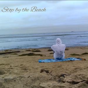 Stop by the Beach