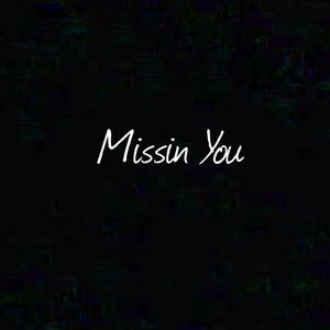 Missin You