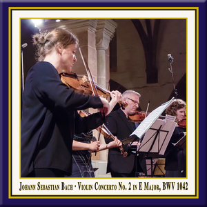 Violin Concerto No. 2 in E Major, BWV 1042: III. Allegro assai (Live)
