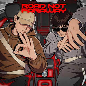 ROAD NOT FARAWAY