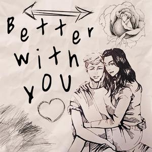 Better With You (feat. Kaynim)