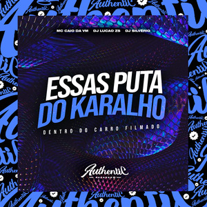 Essas Puta do Krl - Dentro do Carro Filmado