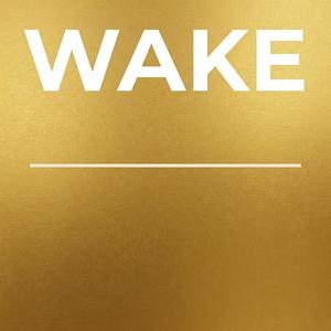 Wake
