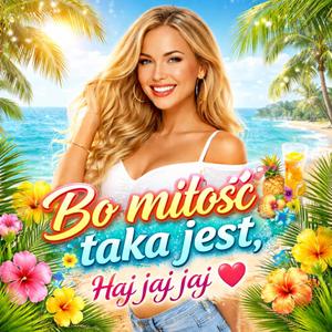Bo miłość taka jest (Radio Edit)