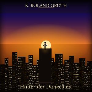 Hinter der Dunkelheit