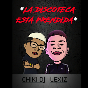 La Discoteca Está Prendida (Original)