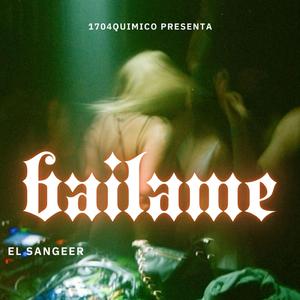 Bailame (feat. El Sangeer)