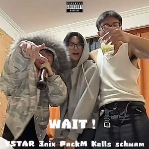 WAIT!