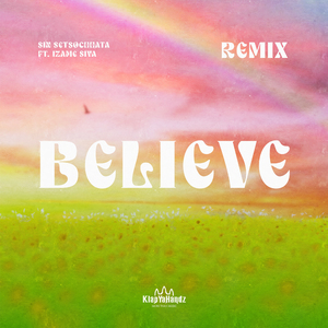 Believe (Remix)