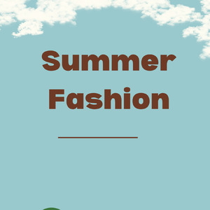 Summer Fashion
