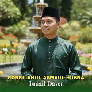 ROBBILAHUL ASMAUL HUSNA