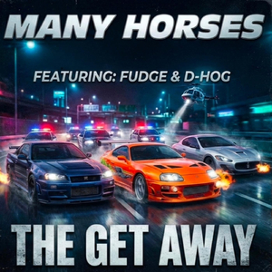 The Get Away (feat. D-Hog & Fudge)
